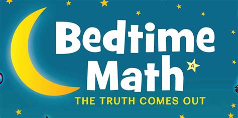 Bedtime Math The Truth Comes Out Bedtime Math Series