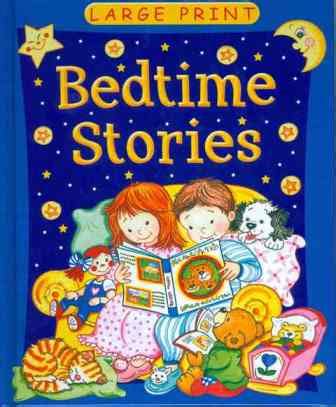 Bedtime Stories Large Print For Easy Reading 1st Edition PDF