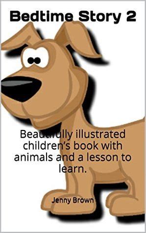 Bedtime Story 2 Beautifully illustrated children s book with animals and a lesson to learn
