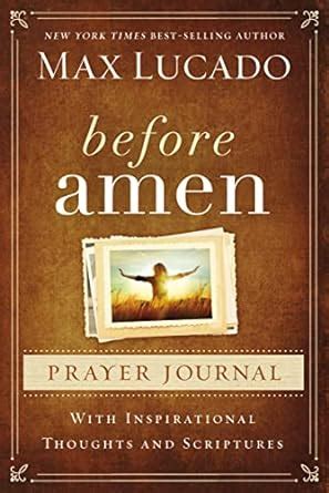 Before Amen Prayer Journal Kindle Editon