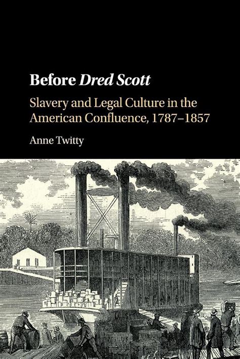 Before Dred Scott Confluence Historical Kindle Editon