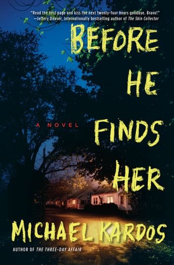 Before He Finds Her A Novel Doc