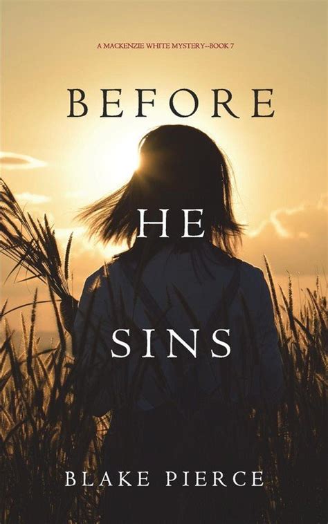 Before He Sins A Mackenzie White Mystery—Book 7 Reader