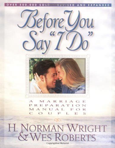 Before You Say I Do A Marriage Preparation Manual for Couples PDF