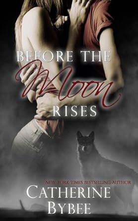 Before the Moon Rises Ritter Werewolves Book 1 Kindle Editon