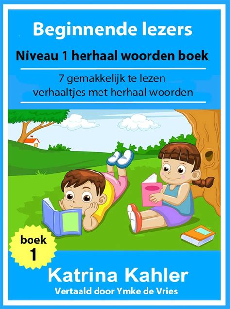 Beginnende lezers Niveau 1 herhaal woorden boek Dutch Edition
