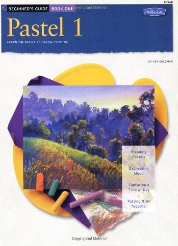 Beginner s Guide Pastel Book 1 How to Draw and Paint Art Instruction Program