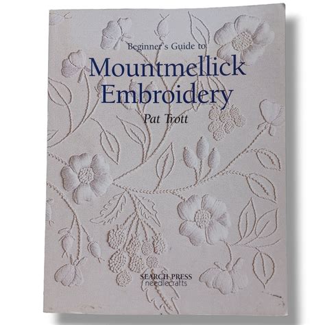 Beginner.s.Guide.to.Mountmellick.Embroidery Ebook Doc