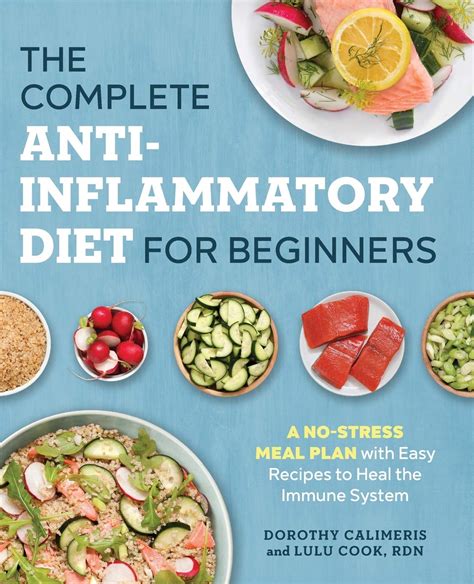 Beginners Anti Inflammatory Diet 30 Delicious and Easy to Cook Recipes to Fight Inflammation Slow Aging Combat Heart Disease and Heal Yourself The Essential Kitchen Series Book 49 PDF