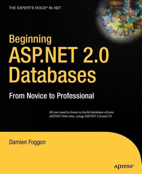 Beginning ASP.NET 2.0 Databases From Novice to Professional 2nd Edition Doc