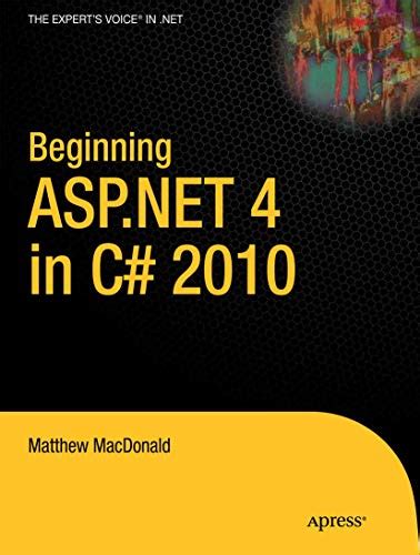 Beginning ASPNET 4 in C 2010 The Experts Voice in Net PDF