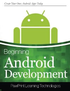 Beginning Android Development: Create Your Own Android Apps Today Ebook PDF