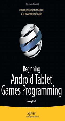 Beginning Android Tablet Games Programming Doc