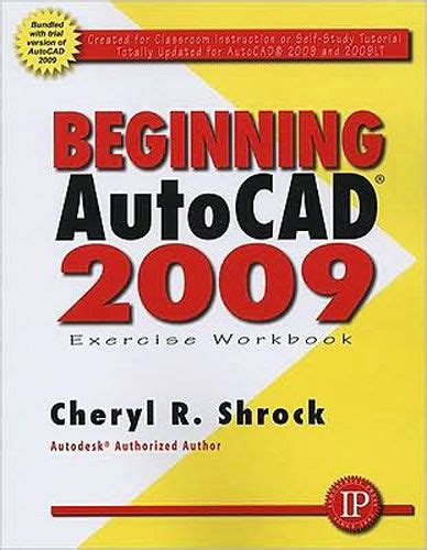 Beginning AutoCAD 2009: Exercise Workbook PDF