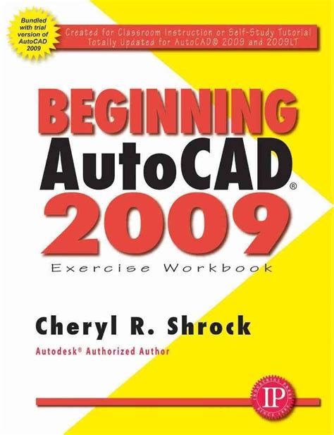 Beginning AutoCAD 2009: Exercise Workbook PDF