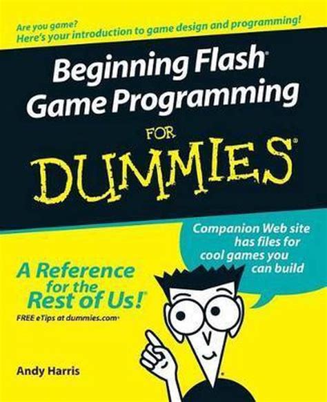 Beginning Flash Game Programming For Dummies Reader