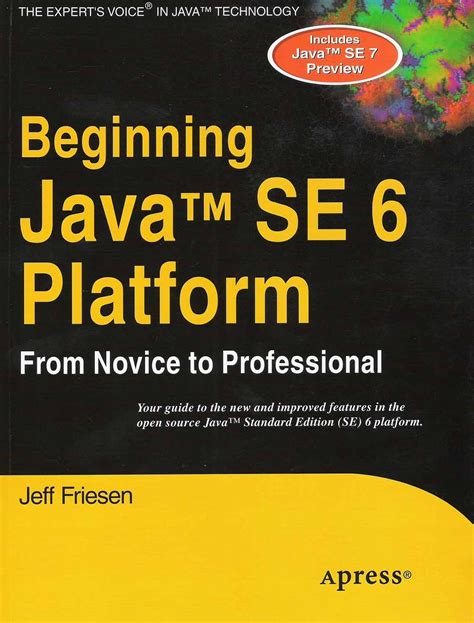 Beginning Java SE 6 Platform From Novice to Professional PDF