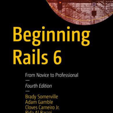 Beginning Rails From Novice to Professional 1st Corrected Edition, 2nd Printing Reader