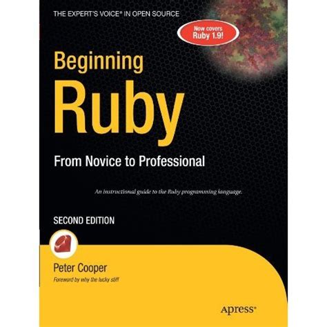 Beginning Ruby   From Novice to Professional 2nd Edition Reader