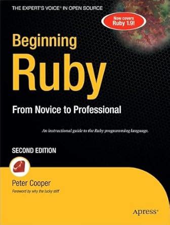 Beginning Ruby   From Novice to Professional 2nd Edition Reader