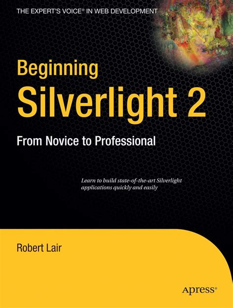 Beginning Silverlight 2  From Novice to Professional PDF