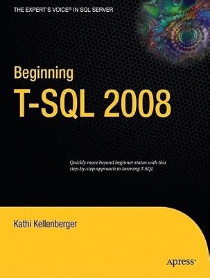 Beginning T-SQL 2008 Kindle Editon