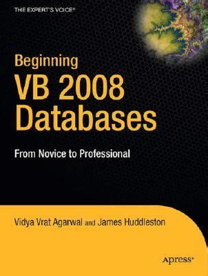 Beginning VB 2008 Databases From Novice to Professional Kindle Editon