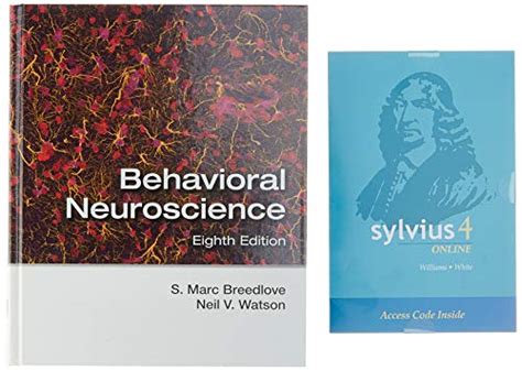 Behavioral Neuroscience 8E with Sylvius 4 Online Kindle Editon