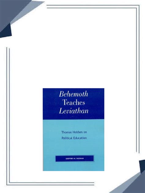 Behemoth Teaches Leviathan Thomas Hobbes on Political Education PDF