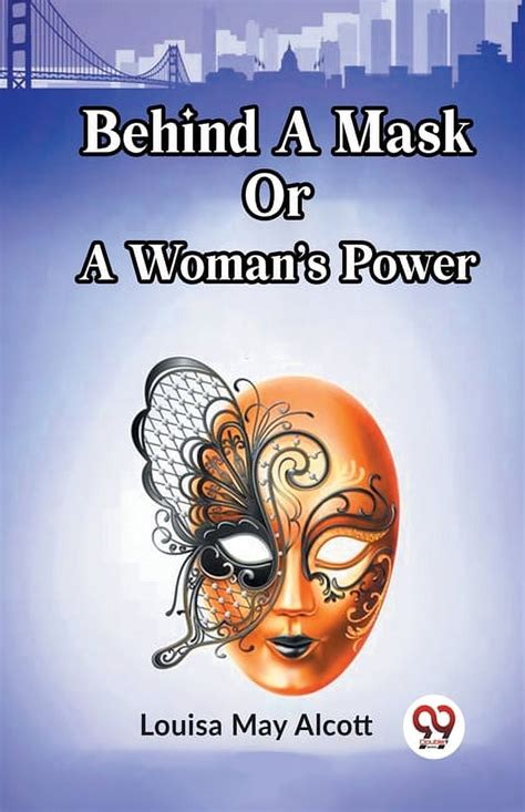 Behind a Mask or A Woman s Power PDF