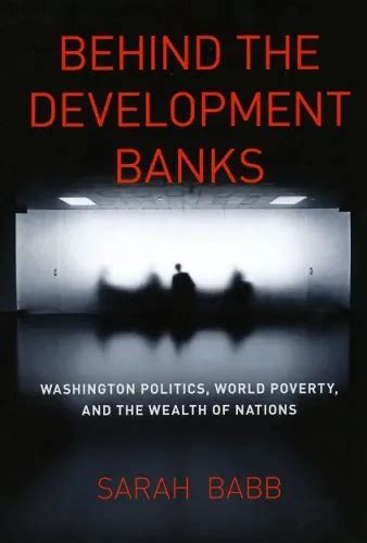 Behind the Development Banks Washington Politics Epub