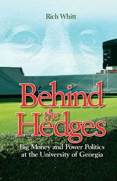 Behind the Hedges Big Money and Power Politics at the University of Georgia PDF