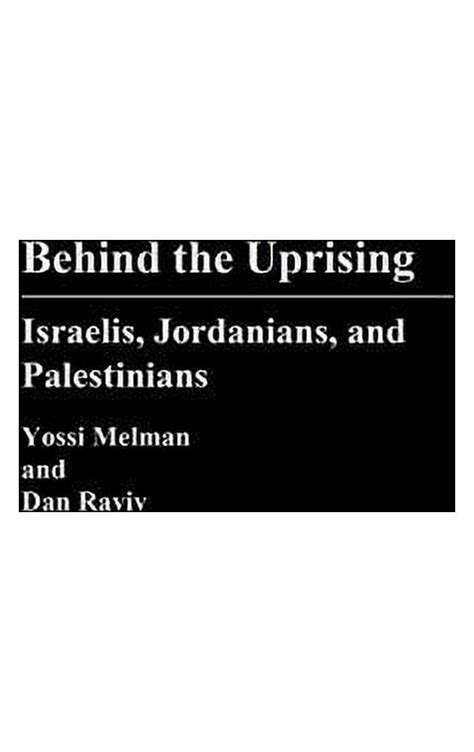 Behind the Uprising Israelis Jordanians and Palestinians Contributions in Sociology Doc