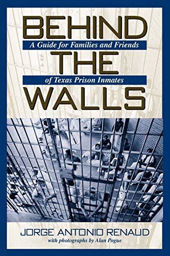 Behind the Walls: A Guide for Families and Friends of Texas Prison Inmates (North Texas Crime and C Epub