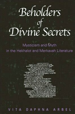 Beholders.of.Divine.Secrets.Mysticism.and.Myth.in.the.Hekhalot.and.Merkavah.Literature Ebook PDF