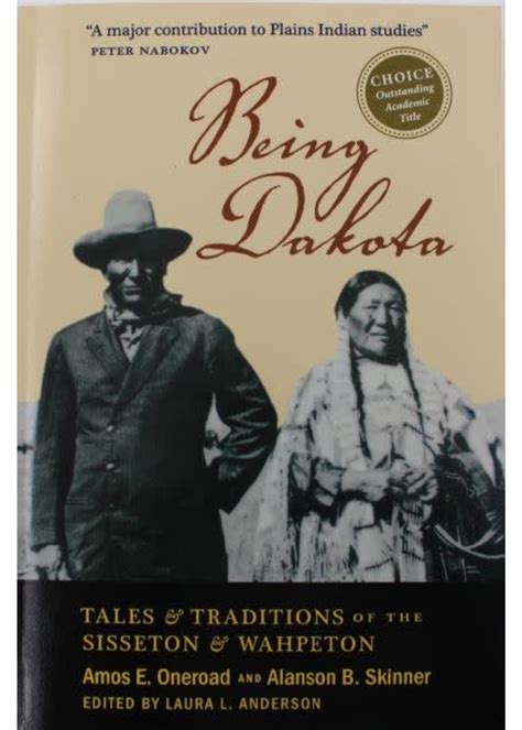 Being Dakota Tales and Traditions of the Sisseton and Wahpeton Doc