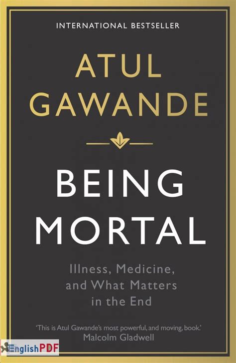 Being Mortal: Medicine and What Matters in the End PDF Free Download PDF
