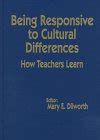 Being Responsive to Cultural Differences How Teachers Learn PDF