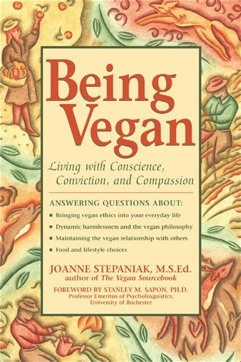 Being Vegan: Living With Conscience, Conviction, and Compassion Kindle Editon