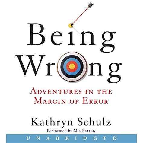 Being Wrong Adventures in the Margin of Error PDF