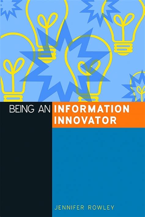 Being an Information Innovator Kindle Editon