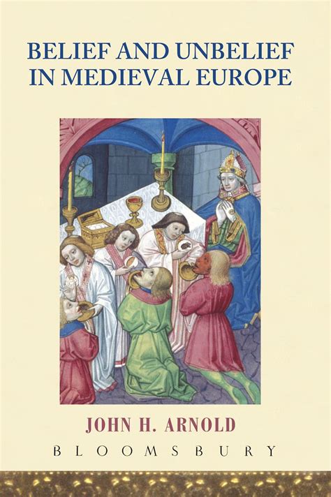 Belief and Unbelief in Medieval Europe Epub