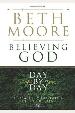 Believing God Day by Day Growing Your Faith All Year Long Doc