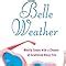 Belle Weather Mostly Sunny with a Chance of Scattered Hissy Fits PDF
