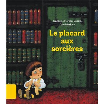 Belles Histoires Le Placard Aux Sorcieres French Edition PDF