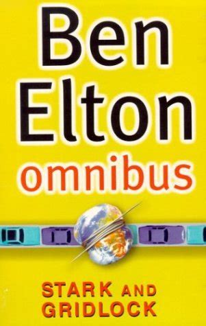 Ben Elton Omnibus Stark Gridlock  Kindle Editon