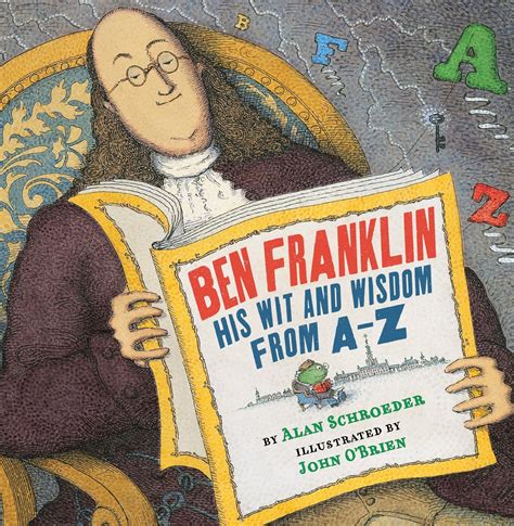 Ben Franklin His Wit and Wisdom from a to Z Kindle Editon