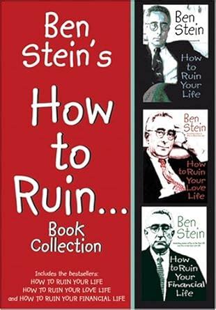 Ben Stein s How to Ruin Book Collection Epub