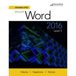 Benchmark Series Microsoft R Word 2016 Level 1 Workbook Doc