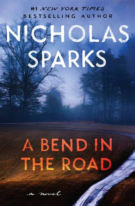 Bend Road Nicholas Sparks Doc